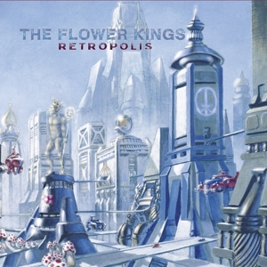 Flower Kings, the – Retropolis (Re-Issue 2022)