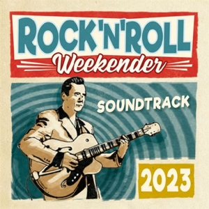 V/A – Rock'n'roll Weekender 2023