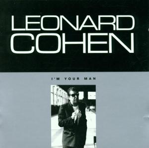 Cohen, Leonard – I'm Your Man