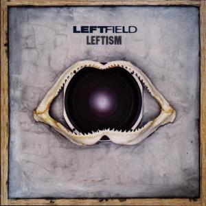 Leftfield – Leftism