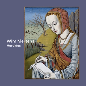 Mertens, Wim – Heroides