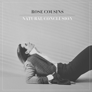 Cousins, Rose – Natural Conclusion