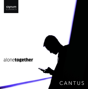 Cantus – Alone Together