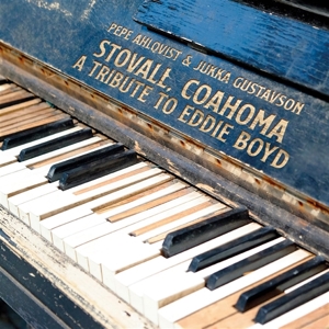 Ahlqvist, Pepe & Jukka Gustavson – Stovall Coahoma-A Tribute To Eddie Boyd