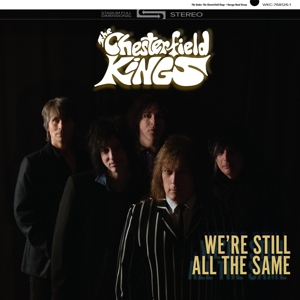 Chesterfield Kings – We're Still All the Same