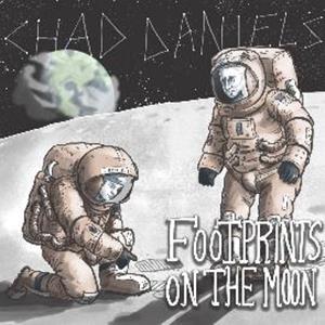 Daniels, Chad – Footprints On the Moon