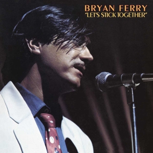 Ferry, Bryan – Let's Stick Together