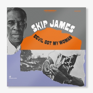 James, Skip – Devil Got My Woman