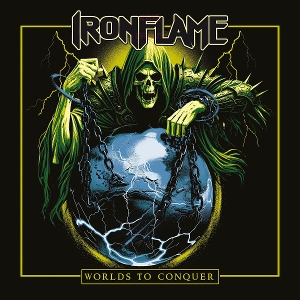 Ironflame – Worlds To Conquer