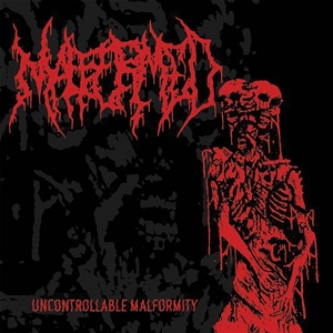 Malformed – 7-Uncontrollable Malformity