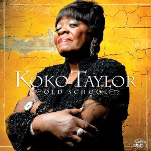 Taylor, Koko – Old School