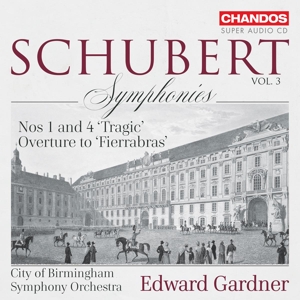 City of Birmingham Symphony Orchestra – Schubert Symphonies Vol. 3: Nos 1 and 4 'Tragic'
