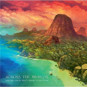 V/A – Across the Worlds: Chrono Cross