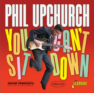 Upchurch, Phil – You Can T Sit Down