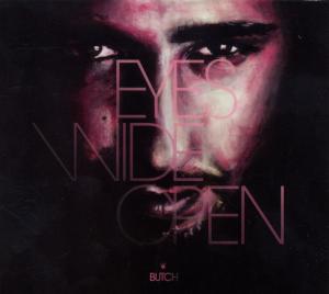 Butch – Eyes Wide Open