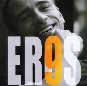 Ramazzotti, Eros – 9