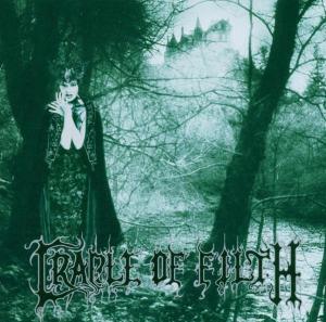 Cradle of Filth – Dusk..... and Her Embrace