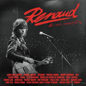 Renaud Et Ses Invites
