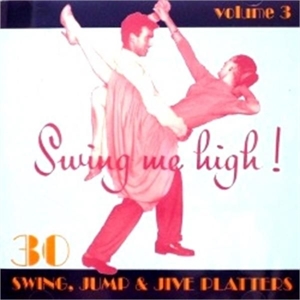 V/A – Swing Me High! 3