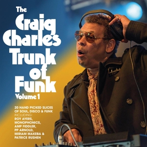 Charles, Craig – Craig Charles Trunk of Funk Vol. 1