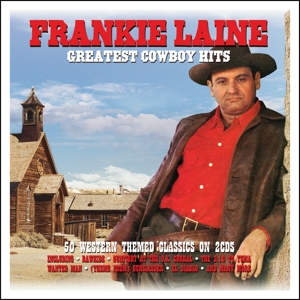 Laine, Frankie – Greatest Cowboy Hits