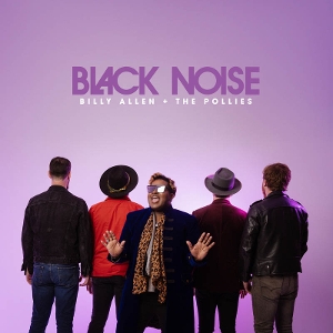 Allen, Billy & the Pollies – Black Noise