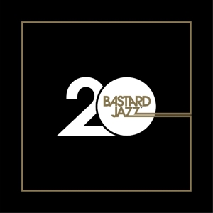 V/A – 20 Years of Bastard Jazz