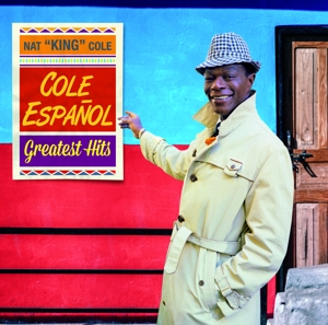 Cole, Nat King – Cole Espanol - Greatest Hits