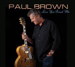 Brown, Paul – Love You Found Me