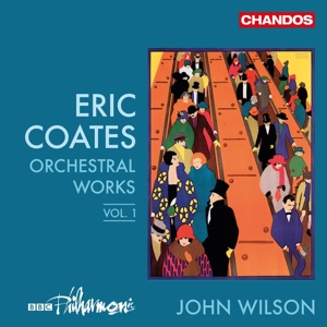 Bbc Philharmonic Orchestra – Coates Orchestral Works 1