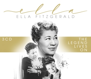 Fitzgerald, Ella – Ella - the Legend Lives On