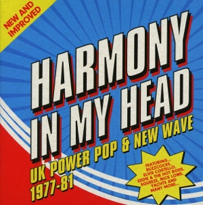 V/A – Harmony In My Head - Uk Power Pop & New Wave 1977-81