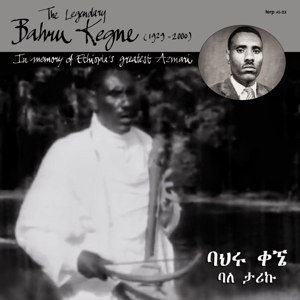 Kegne, Bahru – In Memory of Ethiopia's