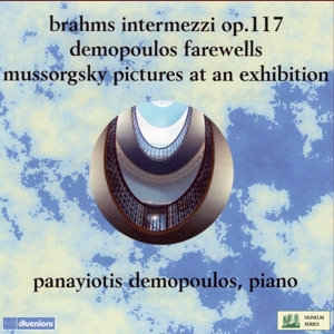 Brahms, Johannes – Brahms: Intermezzi Op. 117/Demopoulos: Farewells/...