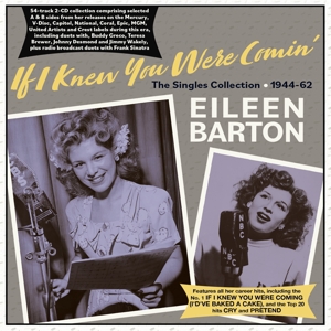 Barton, Eileen – If I Knew You Were Comin'