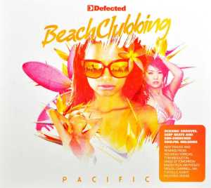 V/A – Defected Presents Beach Clubbing Pacific