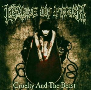 Cradle of Filth – Cruelty & the Beast