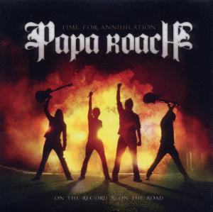 Papa Roach – Time For Annihilation: On the Record & On the Road
