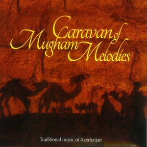 V/A – Caravan of Mugham Melodies