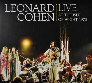 Cohen, Leonard – Leonard Cohen Live At the Isle of Wight 1970