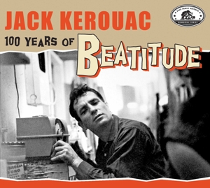 V/A – Jack Kerouac:100 Years of Beatitude
