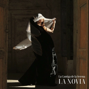 La Cantiga De La Serena – La Novia