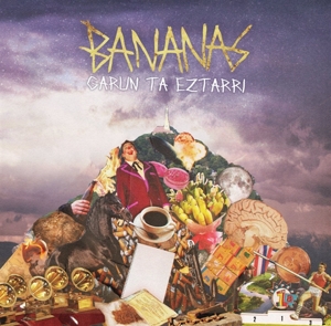 Bananas – Garun Ta Eztarri