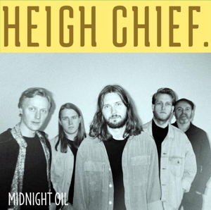 Heigh Chief. – Midnight Oil