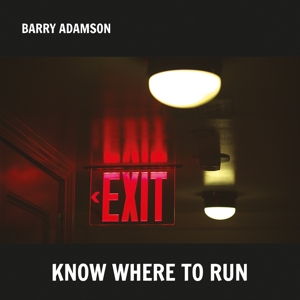 Adamson, Barry – Know Where To Run