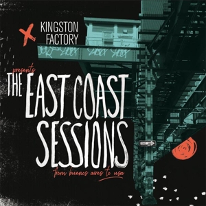 V/A – Kingston Factory Presents the East Coast Sessions