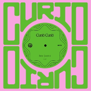 Curio Curio – 7-Bem Querer / Amor Doente