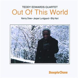 Edwards, Teddy -Quartet- – Out of This World