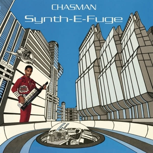 Chasman – Synth-E-Fuge
