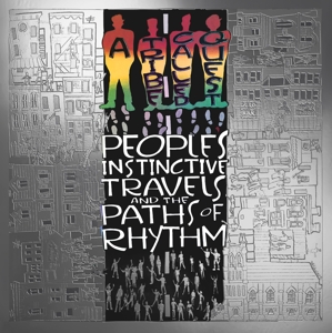 A Tribe Called Quest – People's Instinctive Travels and the Paths of Rhythm (25th Anniversary Edition)
